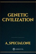 GENETIC CIVILIZATION