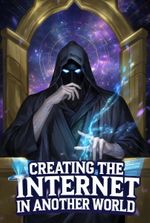 God of Technology: Creating the Internet in Another World