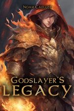 Godslayer's Legacy