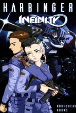 Harbinger: Infinity [Mecha Drama]
