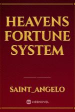 Heavens fortune system