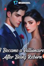 I Became a Billionaire After Being Reborn