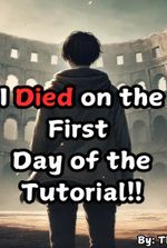 I Died on The First Day of the Tutorial