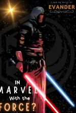 In Marvel with the Force?