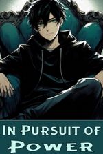 In Pursuit of Power (A Percy Jackson Fanfic)