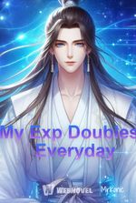 Infinite Awakening: My Exp Doubles Everyday