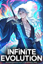 Infinite Evolution: My Comprehension Talent is The Strongest Cheat