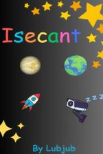 Isecant - Party based LitRPG-lite / Progression adventure