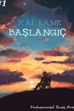 Kai Lane: Beginning