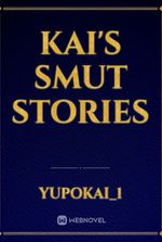 Kai's Smut Stories