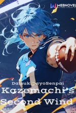 Kazemachi's Second Wind (風の二風)