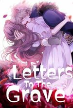 Letters To The Grave
