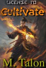 License to Cultivate [Progression Fantasy Tower Climber] (FOUR books completed!)
