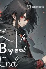 Life Beyond End