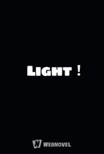 Light ！