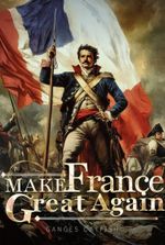 Make France Great Again