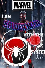 Marvel- I am Spiderman with Spider System