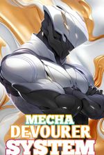 Mecha Devourer System