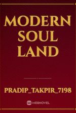 Modern soul land