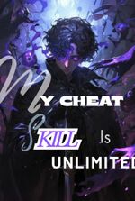 My Cheat Skill Is Unlimited