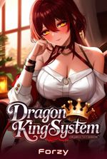 My Dragon King System