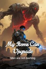 My Items Can Upgrade