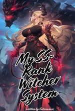 My SS-Rank Witcher System
