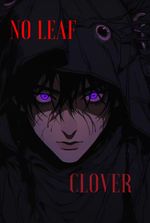 No Leaf Clover (Black Clover OC)