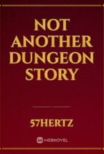 Not another Dungeon Story