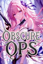 Obscure Op: Survive As Fallen Noble With Gunsmith Skill In Eroge World