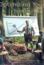 Optimizing Your Isekai - Progression Fantasy w/ Slice-of-Life and Biz Building Elements