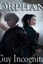 Orphan [LitRPG Adventure] - Book One Complete!