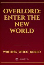 Overlord: Enter The New World