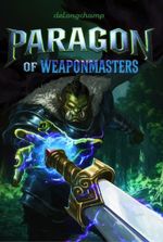 Paragon of Weaponmasters