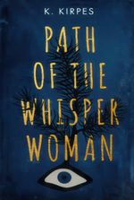 Path of the Whisper Woman