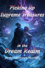 Picking Up Supreme Treasures in the Dream Realm