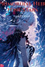 Primordial Heir: Nine Stars