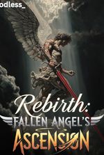 Rebirth: Fallen Angel's Ascension