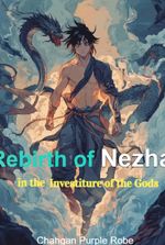 Rebirth of Nezha in the Investiture of the Gods