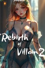 Rebirth of the Villain