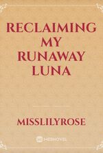 Reclaiming my runaway Luna