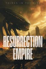 Resurrection Empire