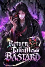 Return Of The Talentless Bastard