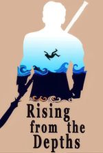 Rising from the Depths
