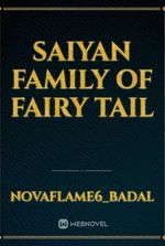 Saiyan Family of Fairy Tail