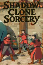 Shadow Clone Sorcery (Book 1 complete!)