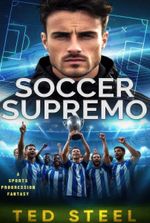 Soccer Supremo - A Sports Progression Fantasy