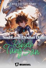 Soul Land V (Douluo Dalu): Rebirth of Tang San