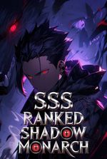 SSS Ranked Shadow Monarch: Summoning Infinite Shadows