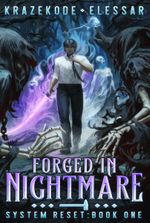 System Reset: Forged in Nightmare